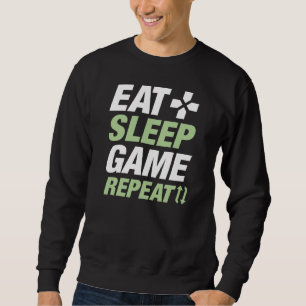 Eat Sleep Game Repeat Sweatshirt