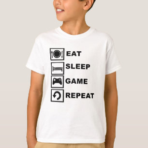 Eat, Sleep, Game, Repeat. T-Shirt