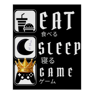 eat sleep game video game poster