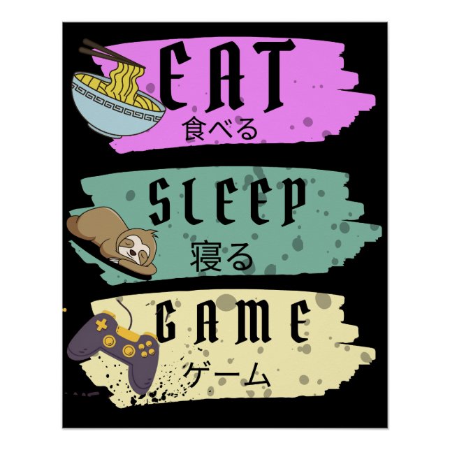 eat sleep game video game poster (Front)