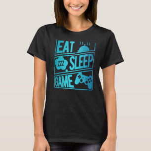 Eat Sleep Gaming Repeat Gaming Video Game Player G T-Shirt