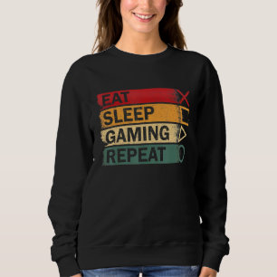 Eat Sleep Gaming Repeat Video Games Game Boy Pla Sweatshirt