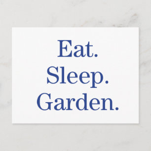 Eat. Sleep. Garden. Postcard