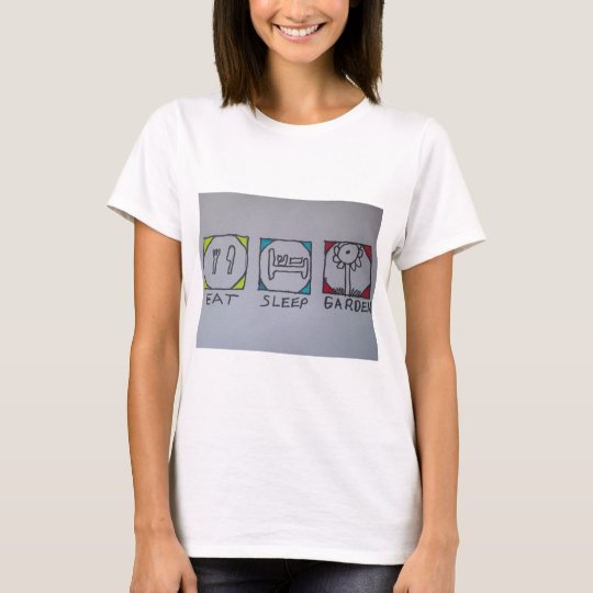 eat,sleep,garden t-shirt
