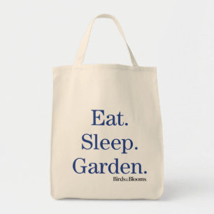 Eat. Sleep. Garden. Tote Bag