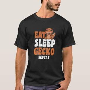 Eat Sleep Gecko Repeat T-Shirt