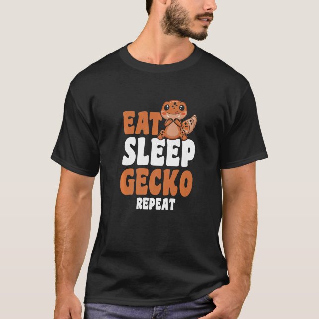 Eat Sleep Gecko Repeat T-Shirt (Front)