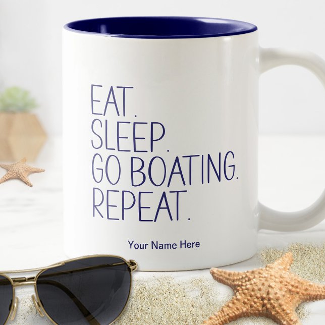 Eat Sleep Go Boating Repeat Funny Captain Humour Two-Tone Coffee Mug (Creator Uploaded)