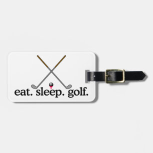 Eat Sleep Golf Luggage Tag