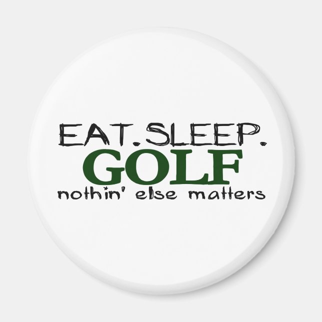 Eat Sleep Golf Magnet (Front)