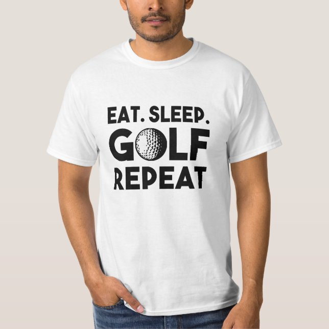 Eat Sleep Golf Repeat funny golfer shirt for men (Front)