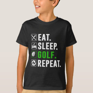 Eat Sleep Golf Repeat Funny Golfing Golfer Golfing T-Shirt