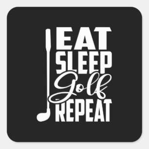 Eat Sleep Golf Repeat Square Sticker