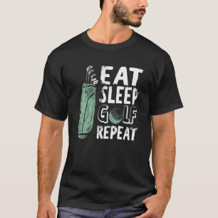 Eat Sleep Golf Repeat Vintage Golfer Golfing Outfi T-Shirt