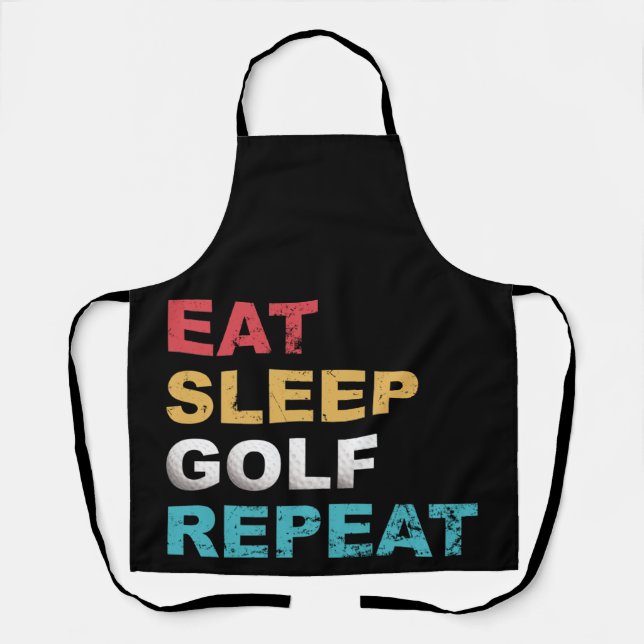 Eat Sleep Golf Repeat with colours for Golfers Apron (Front)