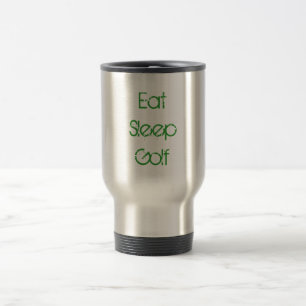 Eat Sleep Golf Travel Mug