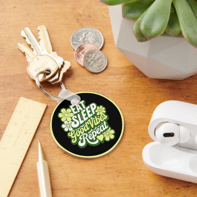 Eat Sleep Good Vibes Repeat Key Ring (Desk)