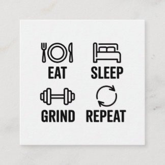 Eat. Sleep. Grind. Repeat Square Business Card