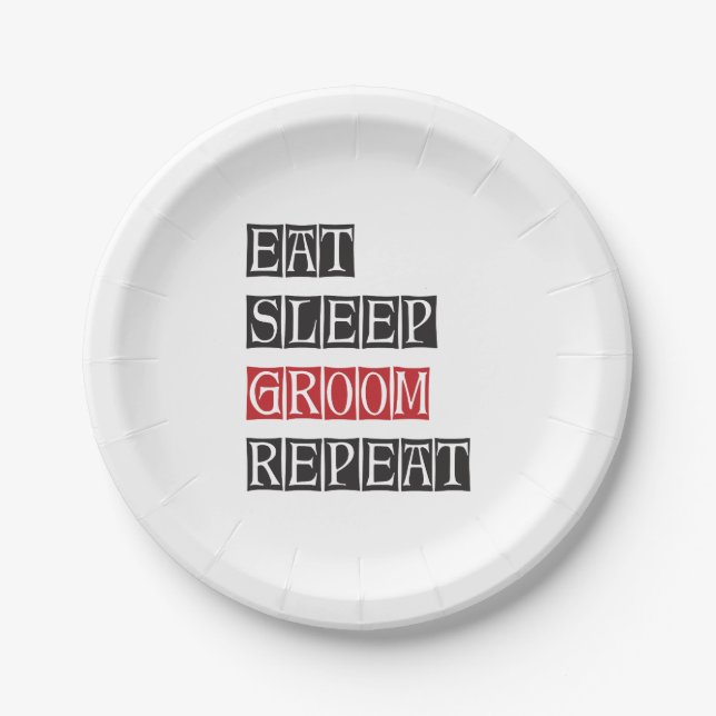 Eat Sleep Groom Repeat Paper Plate (Front)