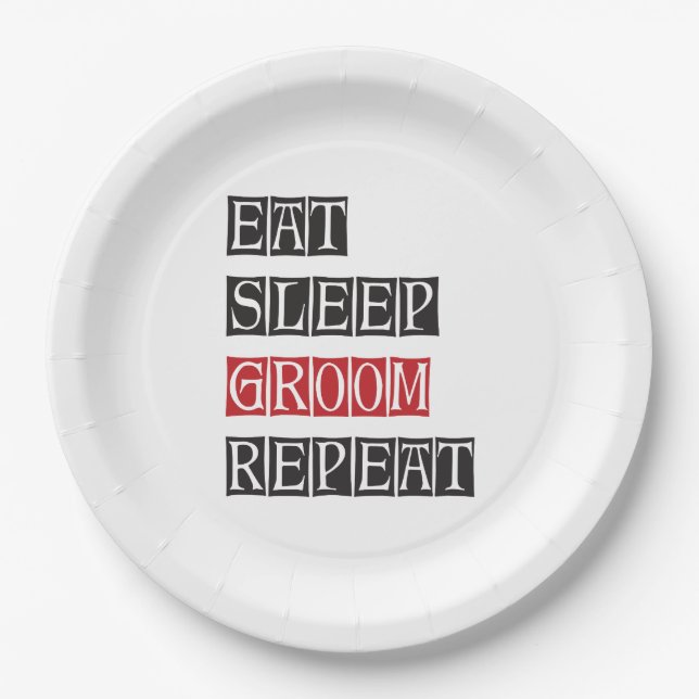 Eat Sleep Groom Repeat Paper Plate (Front)