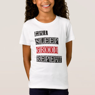 Eat Sleep Groom Repeat T-Shirt