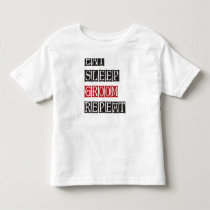 Eat Sleep Groom Repeat Toddler T-Shirt