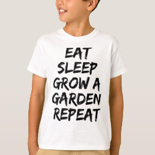 Eat Sleep Grow A Garden Repeat Funny Game 1 T-Shirt
