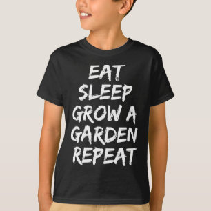 Eat Sleep Grow A Garden Repeat Funny Game 2 T-Shirt