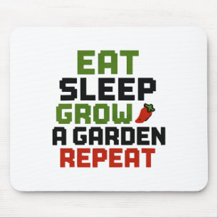 Eat Sleep Grow A Garden Repeat Funny Gardening Lov Mouse Mat