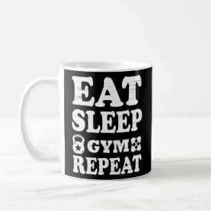 Eat Sleep Gym Repeat - Fitness Mindset - Motivatio Coffee Mug