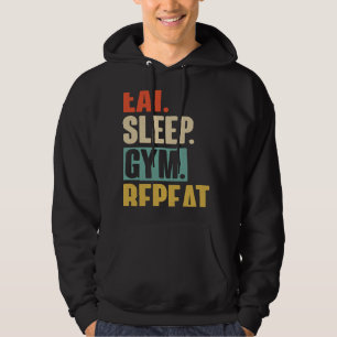 Eat Sleep Gym Repeat   Vintage Bodybuilder Workout Hoodie