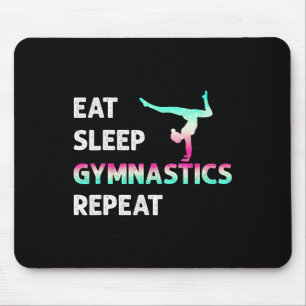 Eat Sleep Gymnastics Repeat Girl Women Funny  Mouse Mat