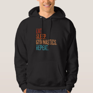 Eat Sleep Gymnastics Repeat Vintage Funny Gymnast Hoodie