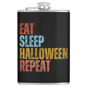 EAT SLEEP HALLOWEEN REPEAT HIP FLASK