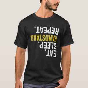 Eat Sleep Handstand Repeat Gymnastics T-Shirt