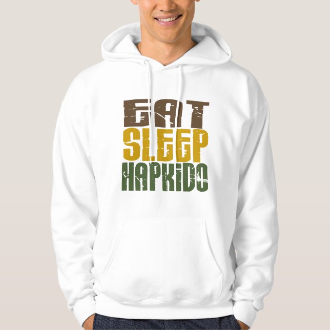 Eat Sleep Hapkido 1 Hoodie (Front)