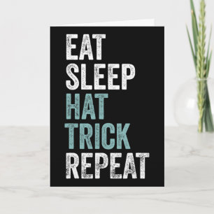 Eat Sleep Hat Trick Repeat Funny Soccer Hockey Card