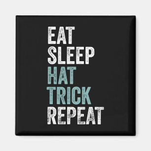 Eat Sleep Hat Trick Repeat Funny Soccer Hockey Magnet