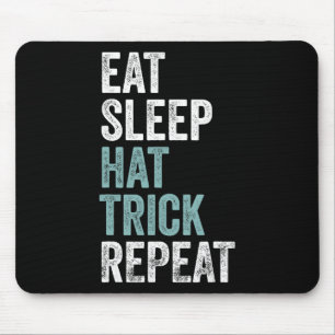 Eat Sleep Hat Trick Repeat Funny Soccer Hockey Mouse Mat