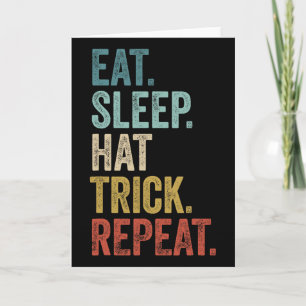 Eat Sleep Hat Trick Repeat Soccer Ice Hockey Card