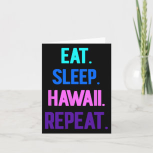 Eat Sleep Hawaii Repeat Aloha Vibes Tiki Luau Part Card