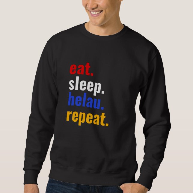 Eat. sleep. Helau. Repeat. Mainz Carnival Sweatshirt (Front)