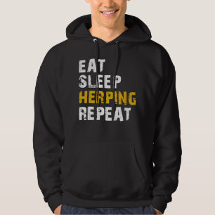 eat sleep Herping repeat Hoodie