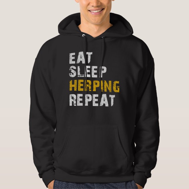 eat sleep Herping repeat Hoodie (Front)