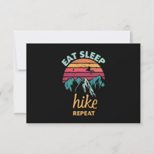 Eat, Sleep, Hike, Repeat