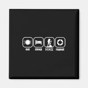 Eat, Sleep, Hike, Repeat - Funny Hiking, Camping, Magnet