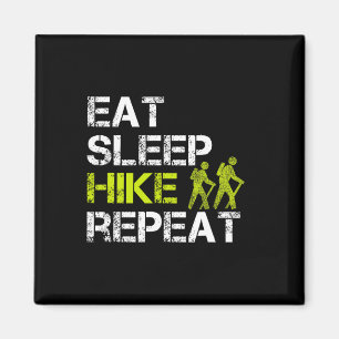 Eat Sleep Hike Repeat Funny Hiking Magnet