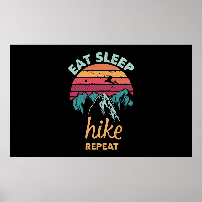 Eat, Sleep, Hike, Repeat Poster (Front)