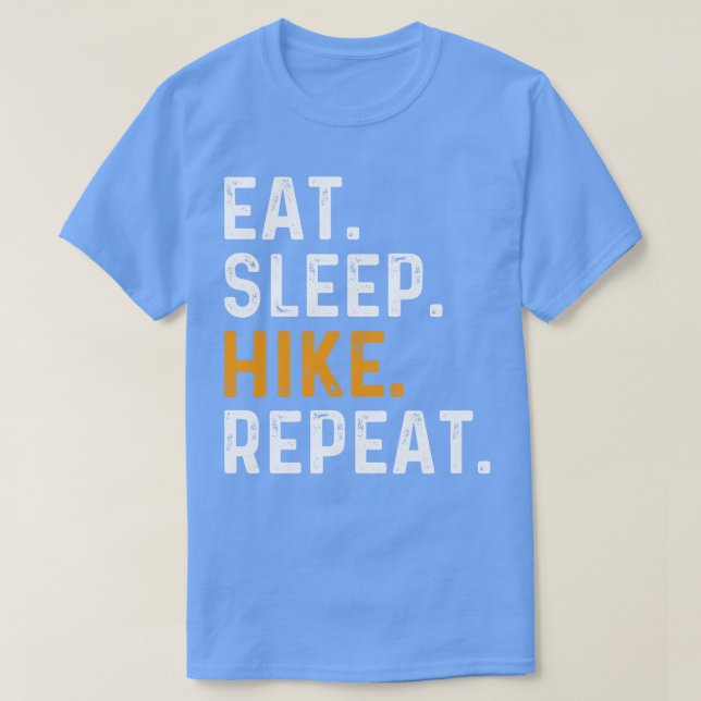 Eat Sleep Hike Repeat T-Shirt (Design Front)