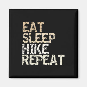 Eat Sleep Hike Repeat Vintage Spruch Design Wander Magnet